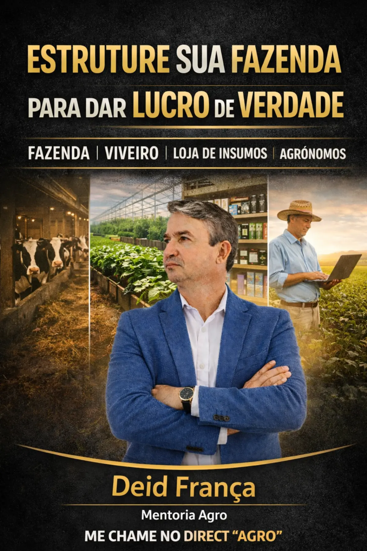 Deid França, mentor de alta performance no agronegócio
